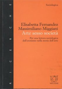 Libri Elisabetta Fernandez Arte Sesso Società