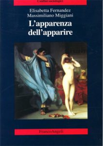 Libri Elisabetta Fernandez L'apparenza dell'apparire