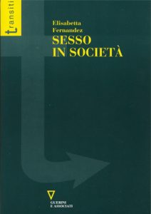 Libri Elisabetta Fernandez Sesso in Società